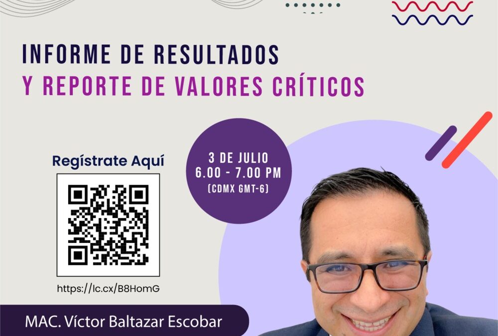 Informe de resultados y reporte de valores críticos